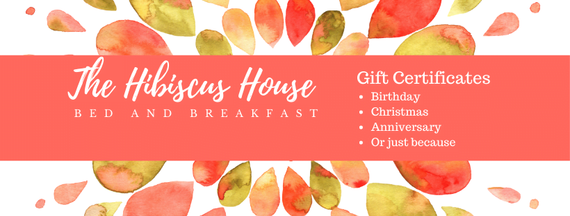 The Hibiscus House gift certificates